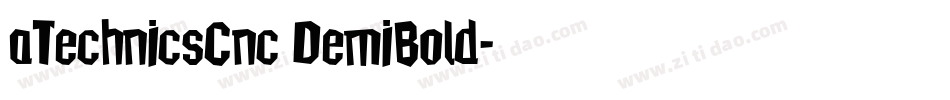 aTechnicsCnc DemiBold字体转换